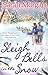 Sleigh Bells in the Snow (O...