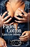Faded Cotton (MacClain Family, #1) Faded Cotton (MacClain Family, #1)
