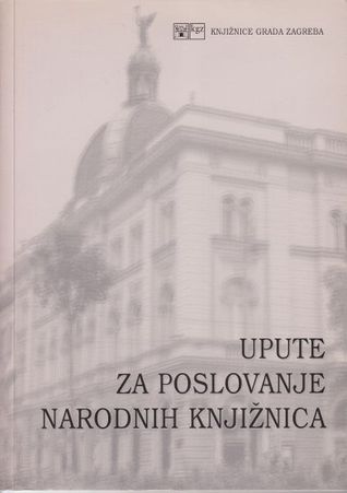 Upute ze poslovanje narodnih knjižnica