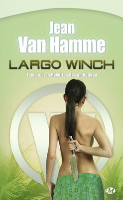 Les révoltés de Zamboanga (Largo Winch, #5)
