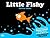 Little Fishy