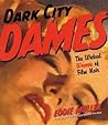 Dark City Dames: ...