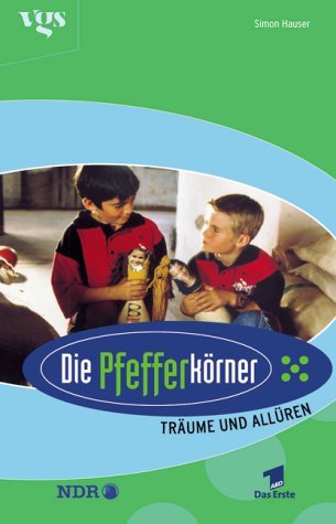 Die Pfefferkörner - Träume und Allüren