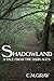 Shadowland