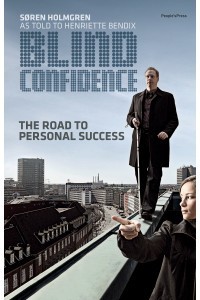 Blind Confidence - The Road to Personal Success