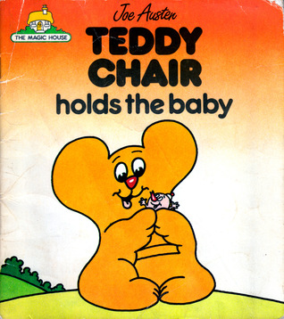 Teddy Chair Holds the Baby (The Magic House, #8)