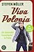 Viva Polonia - als Deutscher Gastarbeiter In Polen [Mit Bonus... by Steffen Möller