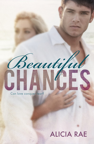 Beautiful Chances (Beautiful, #1)