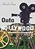 Outo Hollywood: Elokuvahistorian kummallisuuksia