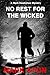 No Rest For The Wicked (Mark Hawkshaw Mysteries, #2)