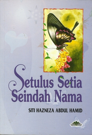 Setulus Setia Seindah Nama