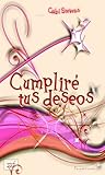 Cumpliré tus deseos by Gabi Stevens