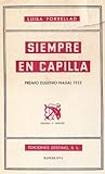 Siempre en capilla