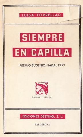 Siempre en capilla (Hardcover)