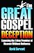 The Great Gospel Deception