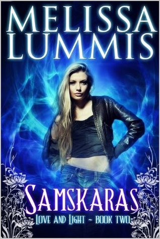 Samskaras (Love and Light, #2)