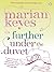 Further Under the Duvet by Marian Keyes