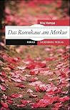 Das Rosenhaus am Merkur Das Rosenhaus am Merkur