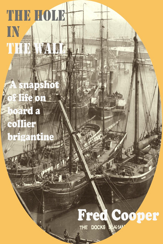 The Hole-in-the-Wall: A social history study of a maritime town in the North-East of England in the Victorian era