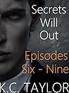 Secrets Will Out: Episodes 6-9