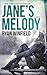 Jane's Melody by Ryan Winfield Jane's Melody by Ryan Winfield