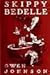 Skippy Bedelle: His Sentimental Progress from the Urchin to the Complete Man of the World