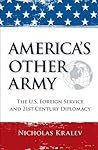 Book cover for America's Other Army: The U.S. Foreign Service and 21st Century Diplomacy