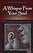 A Whisper From Your Soul: Hear what you really need to hear.