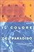 Il colore del paradiso