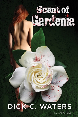 Scent of Gardenia (Scott Tucker, #3)