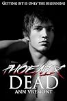 Phoenix Dead (The Vampire Years, #1-2)