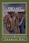 The Last Gunfighters The Last Gunfighters
