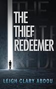 The Thief Redeemer