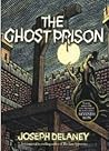 The Ghost Prison by Joseph  Delaney
