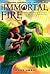 The Immortal Fire (The Cronus Chronicles, #3)