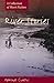 River Stories by Wayne  Curtis