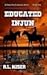 Educated Injun (Educated In...