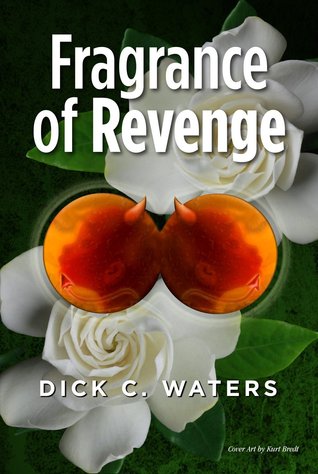 Fragrance of Revenge (Scott Tucker, #4)