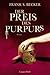 Der Preis des Purpurs by Frank S. Becker