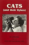 Cats (and their Dykes) by Irene Reti