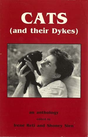 Cats (and their Dykes): An Anthology