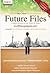 Future Files เจาะชีวิตมนุษย์ยุคอนาคต