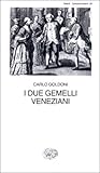 I due gemelli veneziani