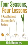 Four Seasons, Four Lessons by Chris  Humphreys