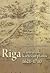 Rīga zviedru laika kartēs un plānos, 1621-1710