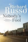 Nobody's Fool by Richard Russo
