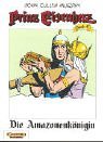 Prinz Eisenherz, Bd.47, Die Amazonenkönigin