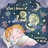 When I Dream of 123 (Picture Storybooks)