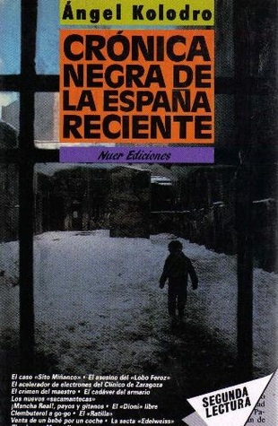 Crónica negra de la España reciente (Paperback)