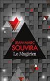 Le Magicien by Jean-Marc Souvira
